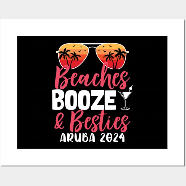 Girls Trip Beaches Booze and Besties Aruba 2024 Wall Art by RiseInspired